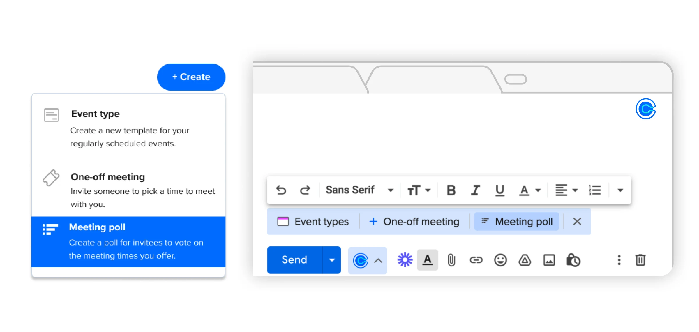 Meeting Polls make it easy to schedule meetings with multiple people by voting on preferred times.