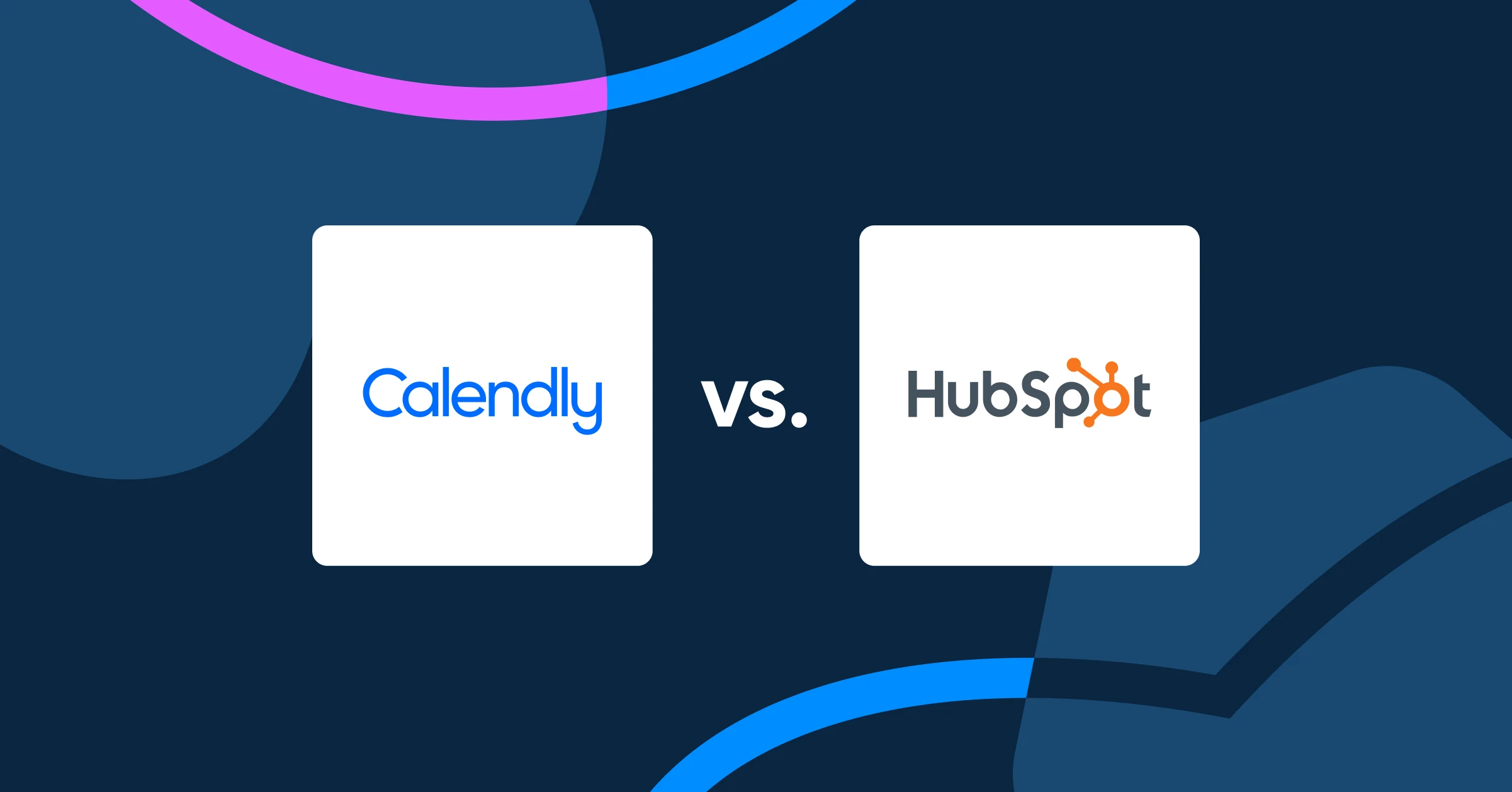 Calendly vs Hubspot - blog - hero